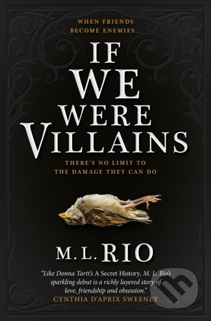 Kniha: If We Were Villains (M.L. Rio). Titan Books, 2017 Kniha: If We Were Villains (M.L. Rio). Titan Books, 2017