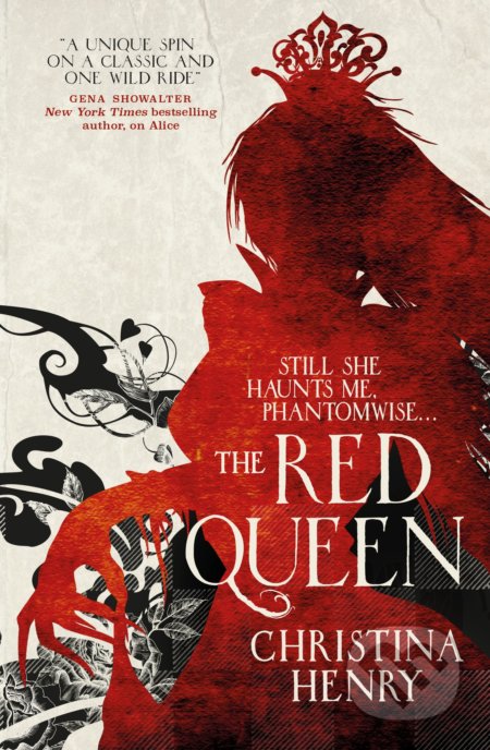 Kniha: Red Queen (Christina Henry). Titan Books, 2016 Kniha: Red Queen (Christina Henry). Titan Books, 2016