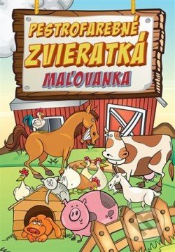 Kniha: Pestrofarebné zvieratká (Foni book). Foni book, 2018 Kniha: Pestrofarebné zvieratká (Foni book). Foni book, 2018
