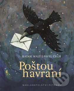 Kniha: Poštou havraní (Pavel Čech). Petrkov, 2018 Kniha: Poštou havraní (Pavel Čech). Petrkov, 2018