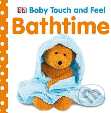 Kniha: Bathtime (Dorling Kindersley). Dorling Kindersley, 2009 Kniha: Bathtime (Dorling Kindersley). Dorling Kindersley, 2009