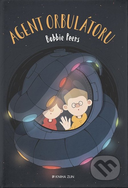 Kniha: Agent orbulátoru (Bobbie Peers). Kniha Zlín, 2018 Kniha: Agent orbulátoru (Bobbie Peers). Kniha Zlín, 2018