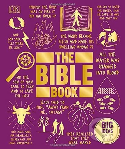 Kniha: The Bible Book (Dorling Kindersley). Dorling Kindersley, 2018 Kniha: The Bible Book (Dorling Kindersley). Dorling Kindersley, 2018