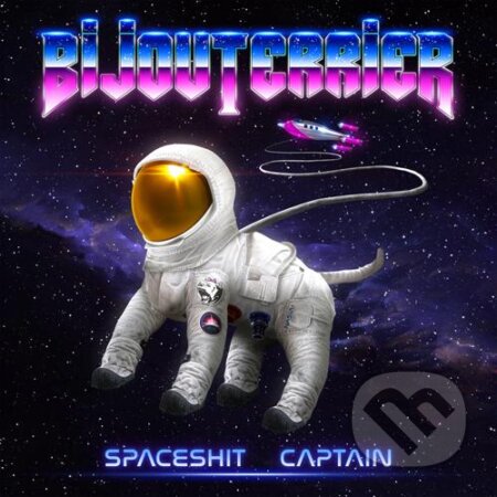 Hudobné CD: Bijouterrier: Spaceshit captain (Hudobné albumy). Hudobné albumy, 2018 Hudobné CD: Bijouterrier: Spaceshit captain (Hudobné albumy). Hudobné albumy, 2018