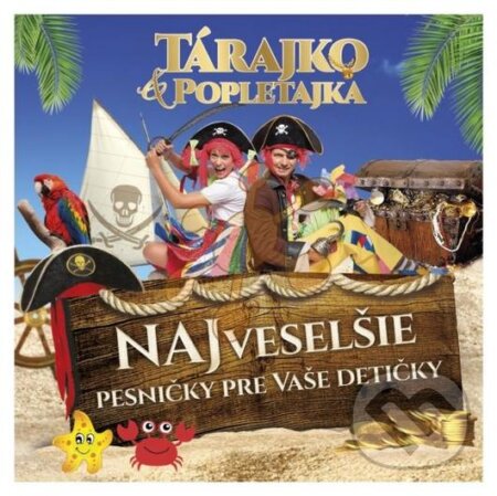 Hudební CD: Tárajko a Popletajka: Najveselšie pesničky pre vaše detičky (Hudobné albumy). Hudobné albumy, 2018 Hudební CD: Tárajko a Popletajka: Najveselšie pesničky pre vaše detičky (Hudobné albumy). Hudobné albumy, 2018