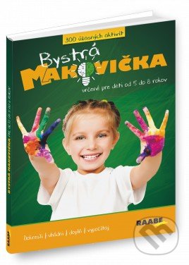 Kniha: Bystrá makovička (Raabe). Raabe, 2018 Kniha: Bystrá makovička (Raabe). Raabe, 2018