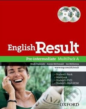 Kniha: English Result: Pre-intermediate: Multipack A (Mark Hancock, Annie McDonald a Joe McKenna). Oxford University Press, 2011 Kniha: English Result: Pre-intermediate: Multipack A (Mark Hancock, Annie McDonald a Joe McKenna). Oxford University Press, 2011