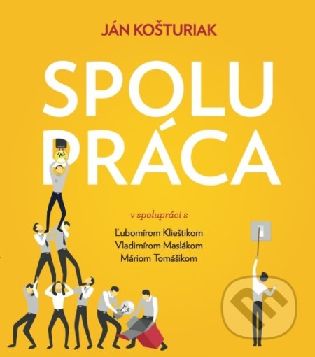 Kniha: Spolupráca (Ján Košturiak). Christian Project Support, 2018 Kniha: Spolupráca (Ján Košturiak). Christian Project Support, 2018