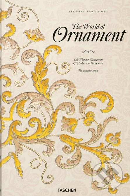 Kniha: The World of Ornament (David Batterham). Taschen, 2018 Kniha: The World of Ornament (David Batterham). Taschen, 2018