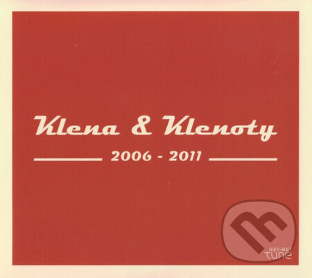 Klena & Klenoty: 2006-2011 - Klena & Klenoty, Hudobné albumy, 2017