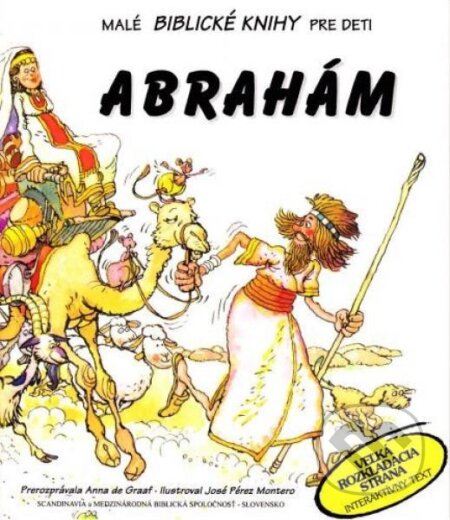 Kniha: Abrahám (Medzinárodná biblická spoločnosť). Medzinárodná biblická spoločnosť, 1999 Kniha: Abrahám (Medzinárodná biblická spoločnosť). Medzinárodná biblická spoločnosť, 1999