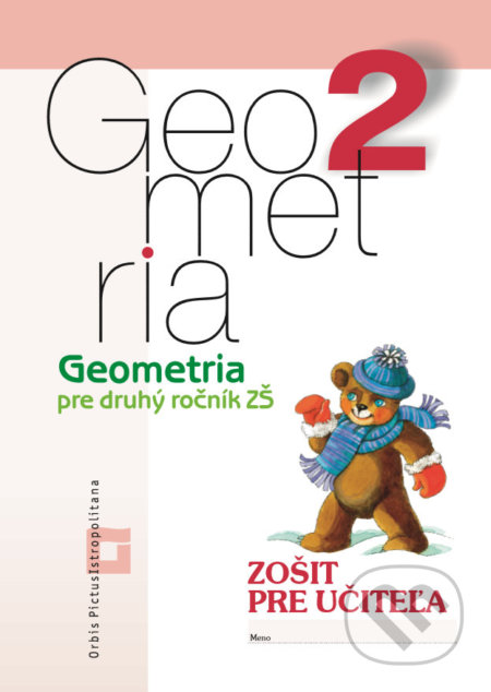 Kniha: Geometria pre 2. ročník základných škôl (zošit pre učiteľa) (Vladimír Repáš a kolektív). Orbis Pictus Istropolitana, 2018 Kniha: Geometria pre 2. ročník základných škôl (zošit pre učiteľa) (Vladimír Repáš a kolektív). Orbis Pictus Istropolitana, 2018