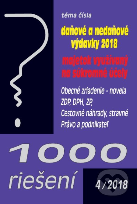 Kniha: 1000 riešení 4/2018 (Poradca s.r.o.). Poradca s.r.o., 2018 Kniha: 1000 riešení 4/2018 (Poradca s.r.o.). Poradca s.r.o., 2018