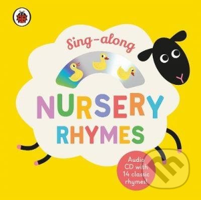 Kniha: Sing-along Nursery Rhymes (Ladybird Books). Ladybird Books, 2018 Kniha: Sing-along Nursery Rhymes (Ladybird Books). Ladybird Books, 2018