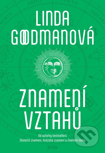 E-kniha: Znamení vztahů (Linda Goodmanová). Jota, 2007 E-kniha: Znamení vztahů (Linda Goodmanová). Jota, 2007