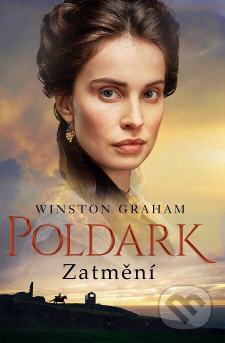 E-kniha: Poldark: Zatmění (Winston Graham). Baronet, 2018 E-kniha: Poldark: Zatmění (Winston Graham). Baronet, 2018