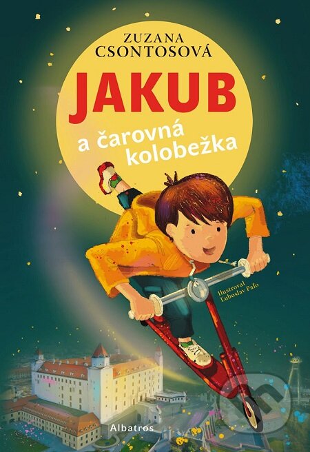 E-kniha: Jakub a čarovná kolobežka (Zuzana Csontosová). Albatros SK, 2017 E-kniha: Jakub a čarovná kolobežka (Zuzana Csontosová). Albatros SK, 2017