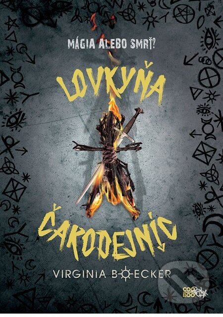 E-kniha: Lovkyňa čarodejníc (Virginia Boecker). CooBoo SK, 2018 E-kniha: Lovkyňa čarodejníc (Virginia Boecker). CooBoo SK, 2018