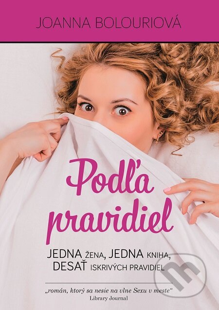 E-kniha: Podľa pravidiel (Joanna Bolouri). XYZ, 2016 E-kniha: Podľa pravidiel (Joanna Bolouri). XYZ, 2016