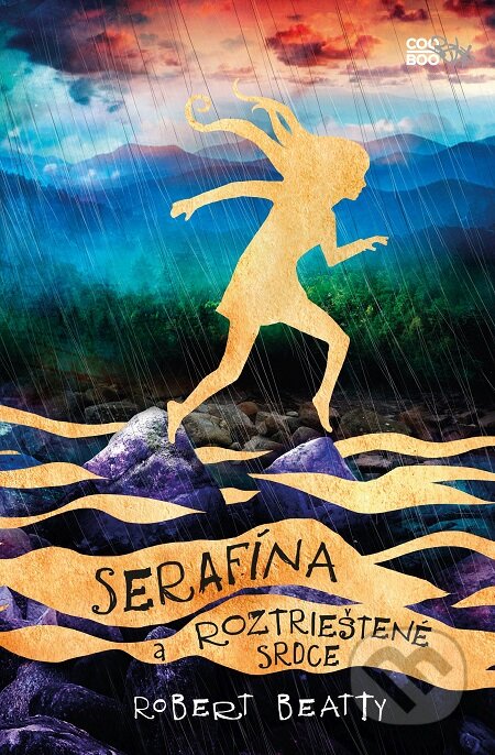 E-kniha: Serafína a roztrieštené srdce (Robert Beatty). CooBoo SK, 2017 E-kniha: Serafína a roztrieštené srdce (Robert Beatty). CooBoo SK, 2017