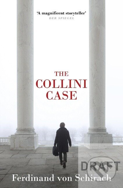 Kniha: The Collini Case (Ferdinand von Schirach). , 2013 Kniha: The Collini Case (Ferdinand von Schirach). , 2013