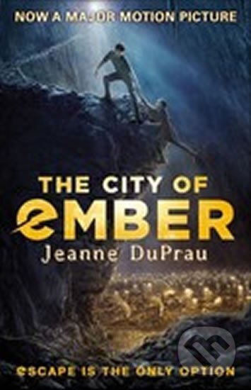 Kniha: The City of Ember (Jeanne DuPrauová). Transworld, 2008 Kniha: The City of Ember (Jeanne DuPrauová). Transworld, 2008