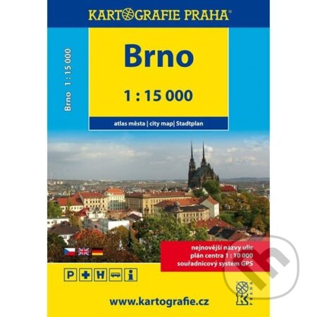 Kniha: Brno - atlas města/1:15 tis. (Kartografie Praha). Kartografie Praha Kniha: Brno - atlas města/1:15 tis. (Kartografie Praha). Kartografie Praha