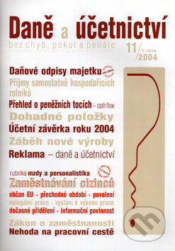 Kniha: Daně a účetnictví bez chyb, pokut a penále 11/2004 (Poradce s.r.o.). Poradce s.r.o., 2004 Kniha: Daně a účetnictví bez chyb, pokut a penále 11/2004 (Poradce s.r.o.). Poradce s.r.o., 2004