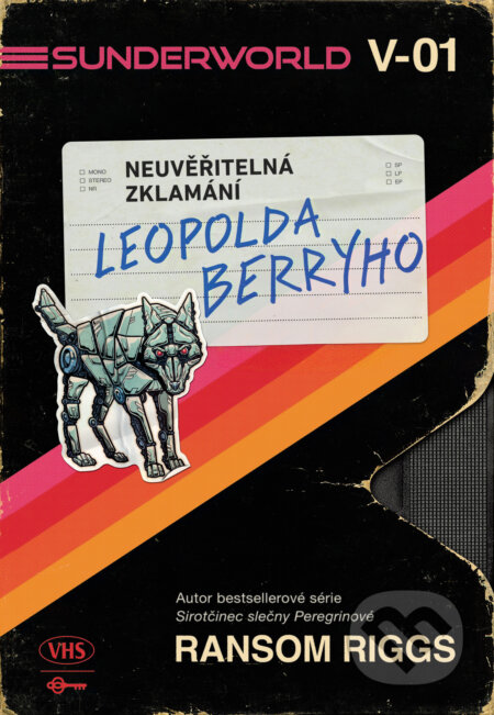 E-kniha: Sunderworld: Neuvěřitelná zklamání Leopolda Berryho (Ransom Riggs). Jota, 2025 E-kniha: Sunderworld: Neuvěřitelná zklamání Leopolda Berryho (Ransom Riggs). Jota, 2025