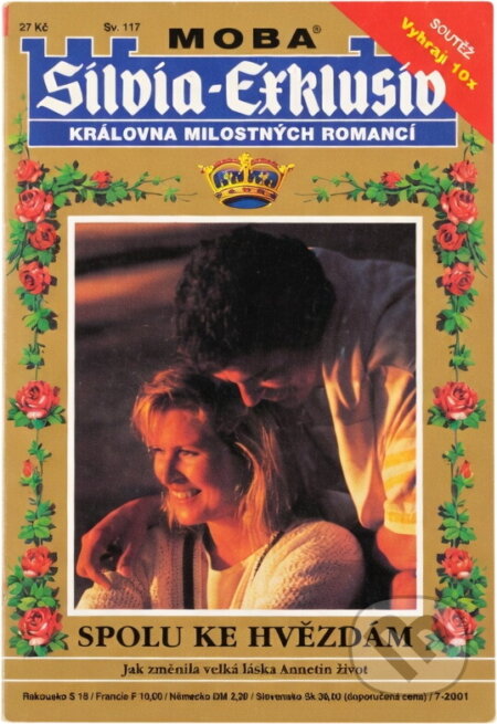 Kniha: Spolu ke hvězdám : jak velká láska změnila Annetin život (Sabine Stephan). Moba, 2001 Kniha: Spolu ke hvězdám : jak velká láska změnila Annetin život (Sabine Stephan). Moba, 2001