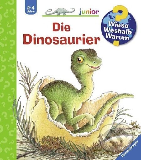 Kniha: Wieso? Weshalb? Warum? junior, Band 25: Die Dinosaurier (Angela Weinhold). Ravensburger, 2008 Kniha: Wieso? Weshalb? Warum? junior, Band 25: Die Dinosaurier (Angela Weinhold). Ravensburger, 2008