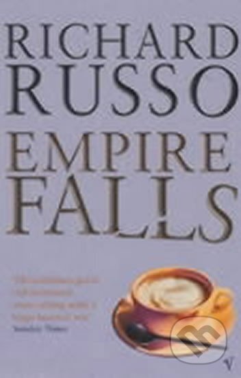 Kniha: Empire Falls (Richard Russo). , 2002 Kniha: Empire Falls (Richard Russo). , 2002
