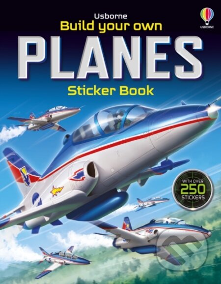 Kniha: Build Your Own Planes Sticker Book (Simon Tudhope). Usborne, 2025 Kniha: Build Your Own Planes Sticker Book (Simon Tudhope). Usborne, 2025