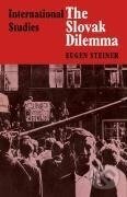 Kniha: The Slovak Dilemma (Steiner). Cambridge University Press, 2008 Kniha: The Slovak Dilemma (Steiner). Cambridge University Press, 2008