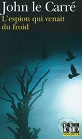Kniha: L´espion qui venait du froid (John Carré le). Kniha: L´espion qui venait du froid (John Carré le).