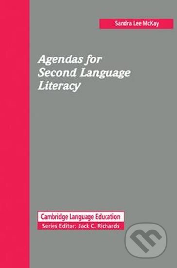 Kniha: Agendas for Second Language Literacy (Lee Sandra McKay). Cambridge University Press, 1993 Kniha: Agendas for Second Language Literacy (Lee Sandra McKay). Cambridge University Press, 1993