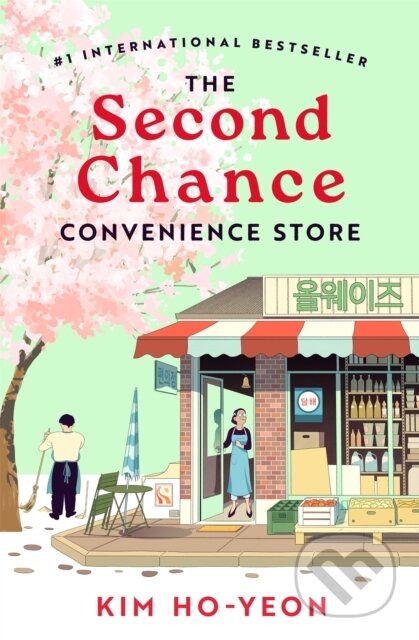 Kniha: Second Chance Convenience Store (Kim Ho-Yeon). Pan Macmillan, 2025 Kniha: Second Chance Convenience Store (Kim Ho-Yeon). Pan Macmillan, 2025