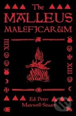 Kniha: Malleus Maleficarum (P.G. Maxwell-Stuart). Manchester University Press, 2024 Kniha: Malleus Maleficarum (P.G. Maxwell-Stuart). Manchester University Press, 2024
