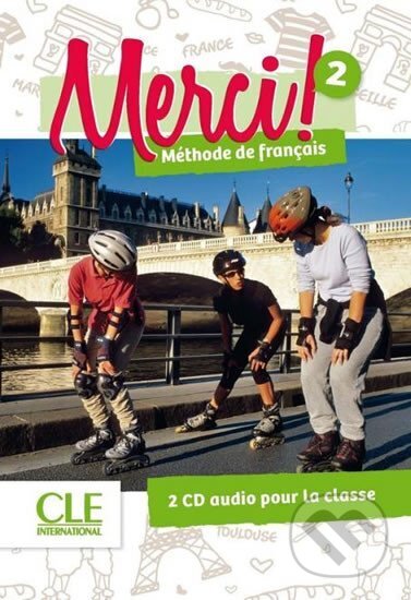 Kniha: Merci! 2/A1: CD audio collectif (Adrien Payet). Cle International, 2016 Kniha: Merci! 2/A1: CD audio collectif (Adrien Payet). Cle International, 2016