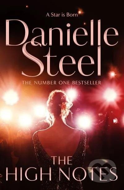 Kniha: The High Notes (Danielle Steel). Pan Macmillan, 2022 Kniha: The High Notes (Danielle Steel). Pan Macmillan, 2022