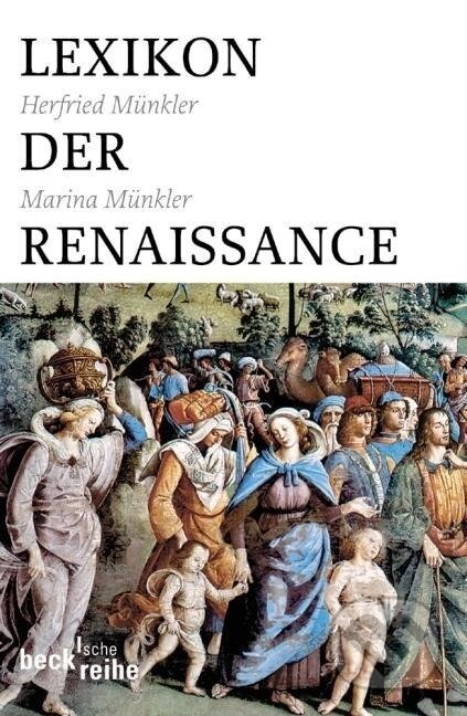 Kniha: Lexikon der Renaissance (Herfried Münkler). , 2005 Kniha: Lexikon der Renaissance (Herfried Münkler). , 2005