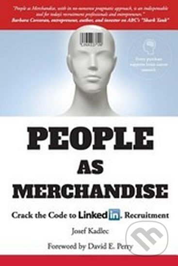 Kniha: People as Merchandise (Josef Kadlec). , 2013 Kniha: People as Merchandise (Josef Kadlec). , 2013