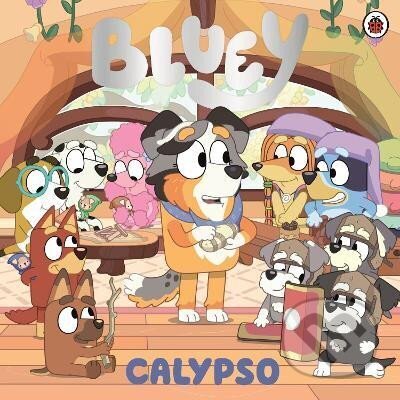 Kniha: Bluey: Calypso (Bluey). Penguin Random House Childrens UK, 2025 Kniha: Bluey: Calypso (Bluey). Penguin Random House Childrens UK, 2025
