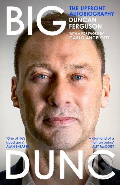 Kniha: BIG DUNC (Duncan Ferguson). Cornerstone, 2025 Kniha: BIG DUNC (Duncan Ferguson). Cornerstone, 2025