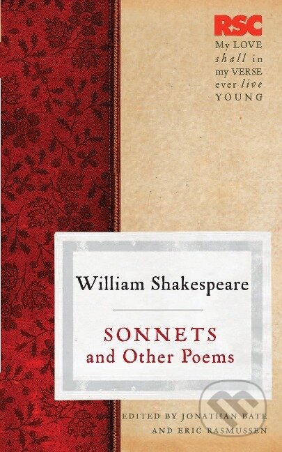 Kniha: Sonnets and Other Poems (William Shakespeare). Bloomsbury, 2009 Kniha: Sonnets and Other Poems (William Shakespeare). Bloomsbury, 2009