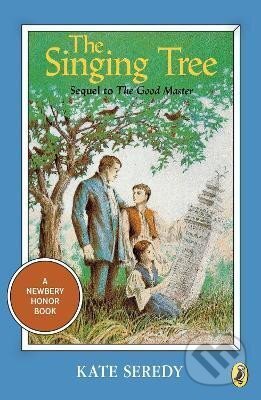 Kniha: The Singing Tree (Kate Seredy). Penguin Putnam Inc, 1990 Kniha: The Singing Tree (Kate Seredy). Penguin Putnam Inc, 1990