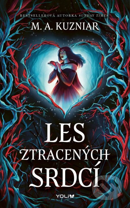 Kniha: Les ztracených srdcí (M.A. Kuzniar). YOLi CZ, 2026 Kniha: Les ztracených srdcí (M.A. Kuzniar). YOLi CZ, 2026