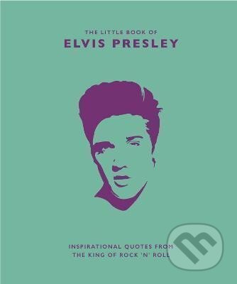 Kniha: The Little Book of Elvis Presley (Malcolm Croft). , 2019 Kniha: The Little Book of Elvis Presley (Malcolm Croft). , 2019
