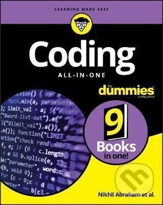 Kniha: Coding All-in-One For Dummies (Nikhil Abraham). John Wiley & Sons, 2017 Kniha: Coding All-in-One For Dummies (Nikhil Abraham). John Wiley & Sons, 2017