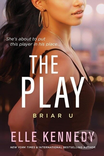 Kniha: The Play (Elle Kennedy). Sourcebooks, 2019 Kniha: The Play (Elle Kennedy). Sourcebooks, 2019